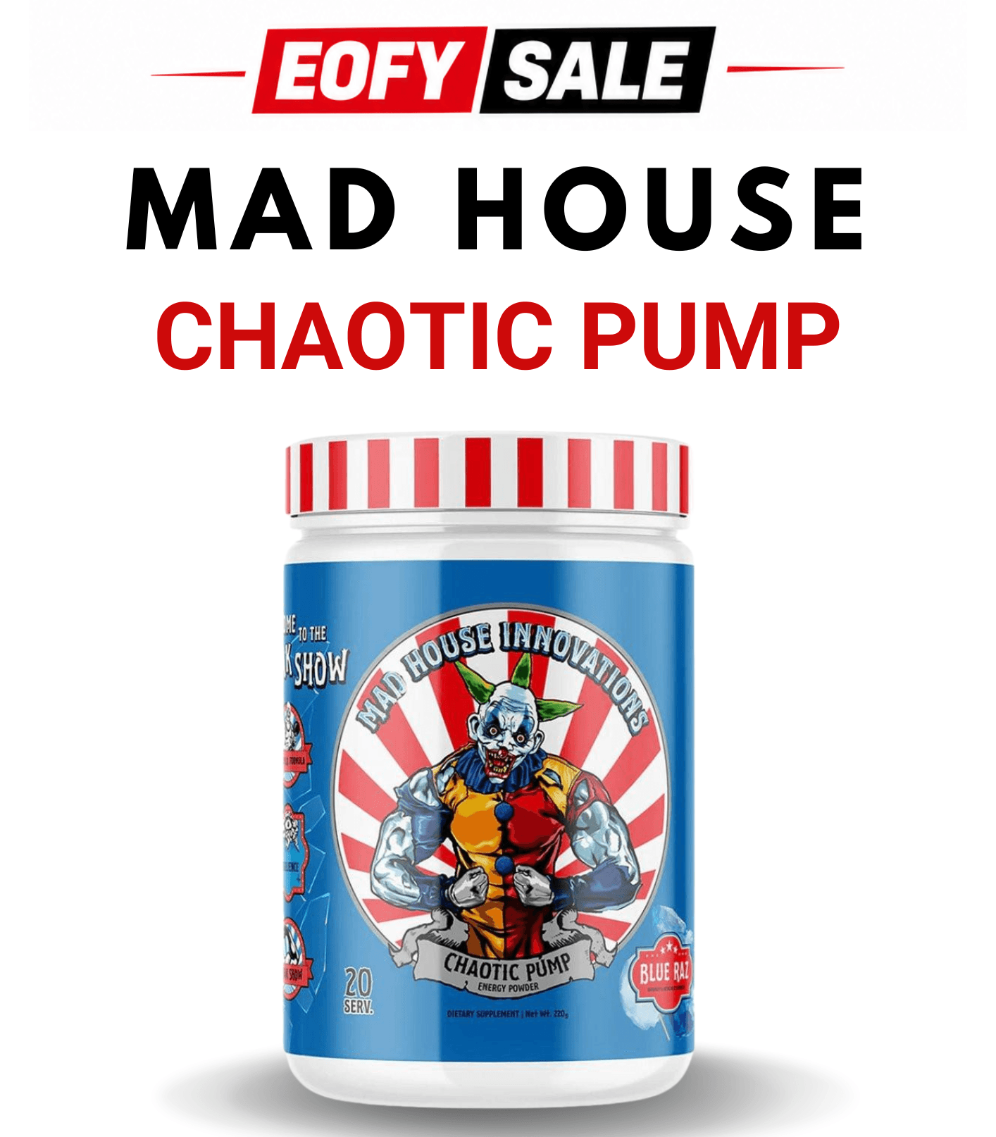 Mad House Innovations Chaotic Pump Pre-Workout 20 Serves